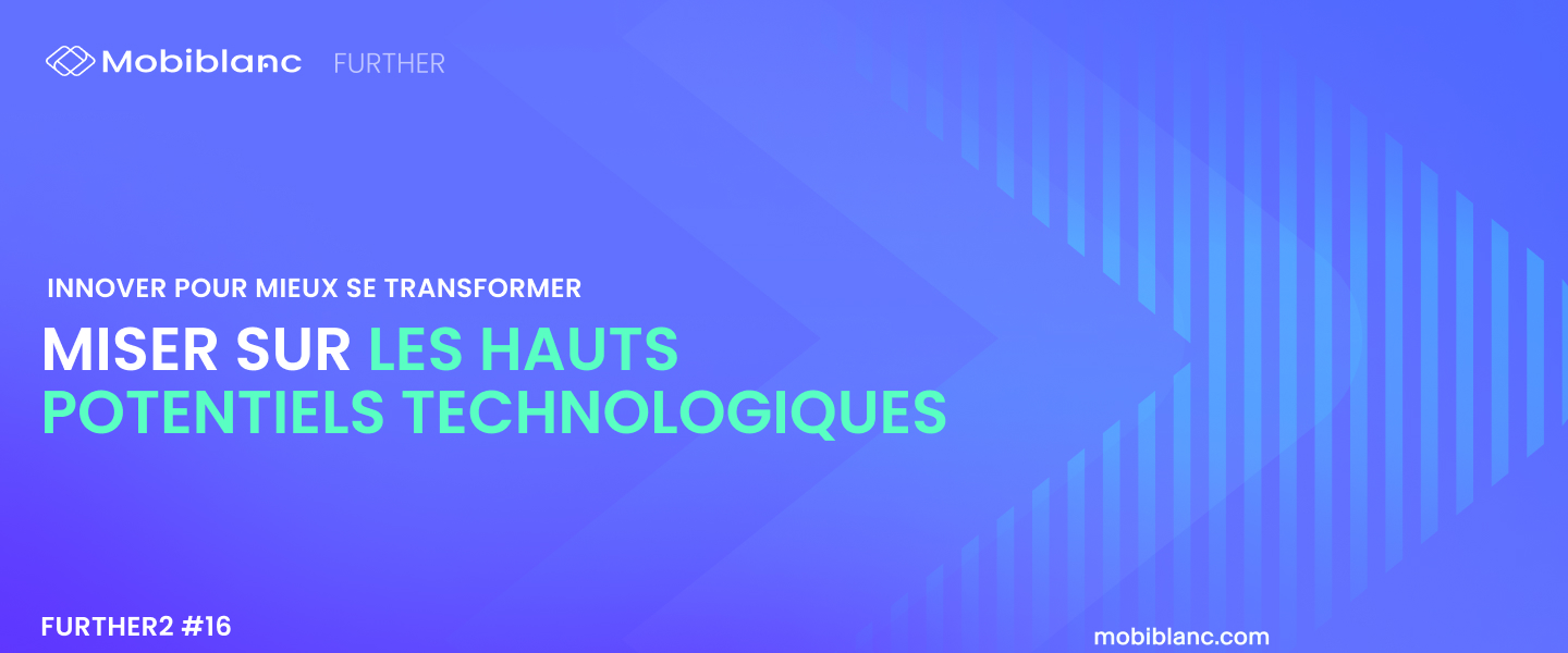 Miser sur les Hauts Potentiels Technologiques