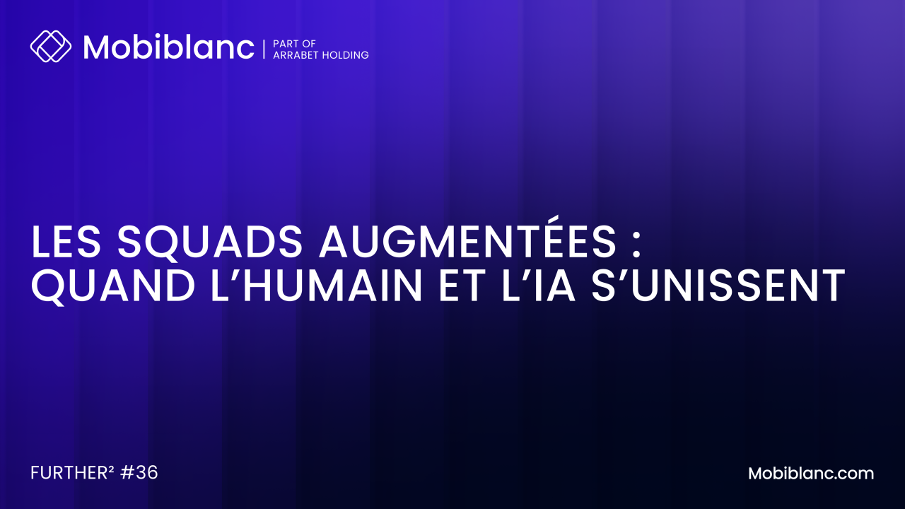 Les squad augmentées : Quand l’humain et l’IA s’unissent